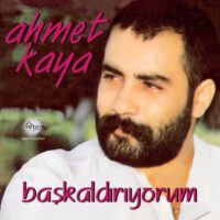 AHMET KAYA - Başkaldırıyorum