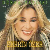 Zerri̇n Özer - Dünya Tatlisi