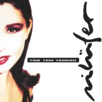Nilüfer - YİNE YENİDEN