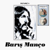 BARIŞ MANÇO - DAĞLAR DAĞLAR (PICTURE DISC)