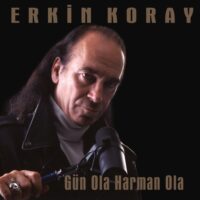 Erkin Koray - Gün Ola Harman Ola