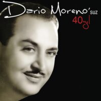 DARİO MORENO - DARIO MORENO'SUZ 40 YIL