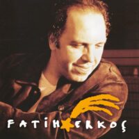 FATİH ERKOÇ - FATİH ERKOÇ