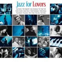 JAZZ FOR LOVERS - V/A RAY CHARLES ETTA JAMES NAT KING COLE BEN ... - zihni