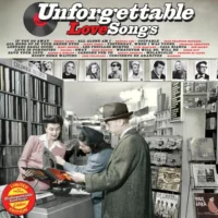 KARIŞIK SANATÇILAR - UNFORGETTABLE LOVE SONGS