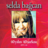 Selda Bağcan - 40 Yılın Şarkıları ...