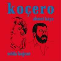 Selda Bağcan* & Ahmet Kaya - Koçero