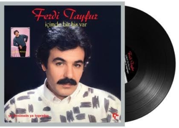 FERDİ TAYFUR – İÇİMDE BİR HİS VAR
